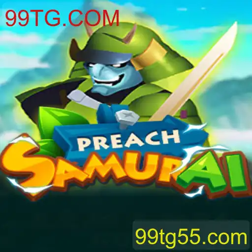 PreachSamurai: Um Mergulho no Jogo de Estratégia com 99TG.COM
